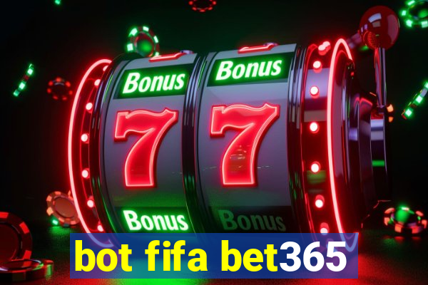 bot fifa bet365